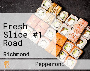 Fresh Slice #1 Road