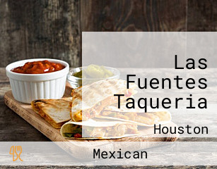 Las Fuentes Taqueria