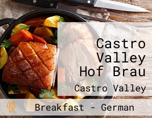 Castro Valley Hof Brau