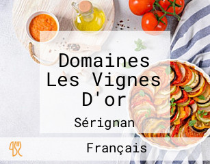 Domaines Les Vignes D'or