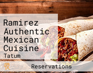 Ramirez Authentic Mexican Cuisine