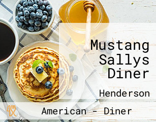 Mustang Sallys Diner