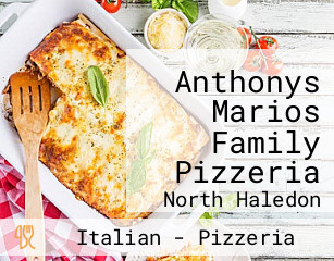 Anthonys Marios Family Pizzeria