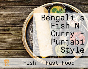 Bengali's Fish N' Curry - Punjabi Style