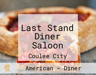 Last Stand Diner Saloon