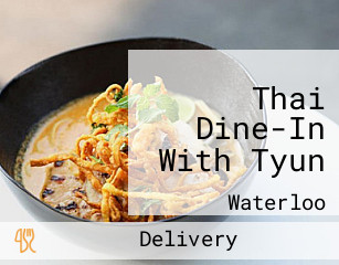 Thai Dine-In With Tyun