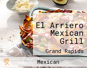 El Arriero Mexican Grill