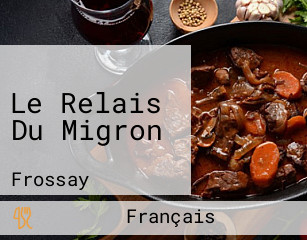 Le Relais Du Migron