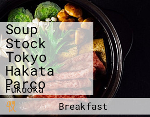 Soup Stock Tokyo Hakata Parco