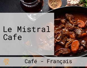 Le Mistral Cafe