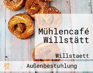 Mühlencafé Willstätt