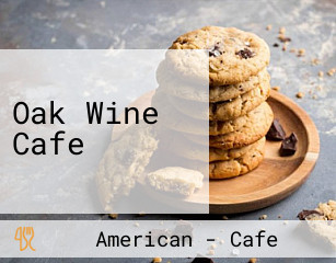 Oak Wine Cafe