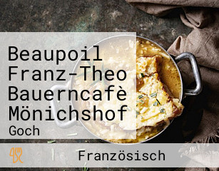 Beaupoil Franz-Theo Bauerncafè Mönichshof