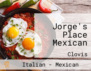 Jorge's Place Mexican