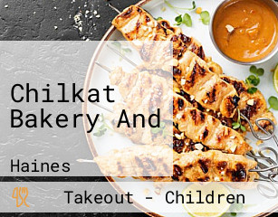 Chilkat Bakery And