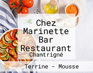 Chez Marinette Bar Restaurant