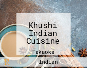 Khushi Indian Cuisine