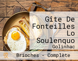 Gîte De Fonteilles Lo Soulenquo