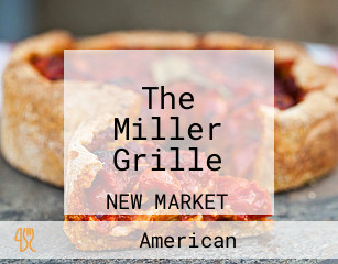 The Miller Grille