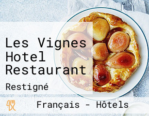 Les Vignes Hotel Restaurant