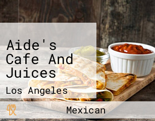 Aide's Cafe And Juices