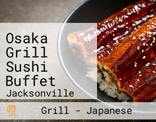 Osaka Grill Sushi Buffet