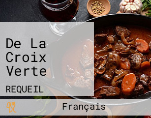 De La Croix Verte