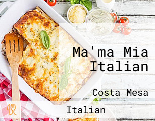 Ma'ma Mia Italian