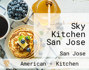 Sky Kitchen San Jose