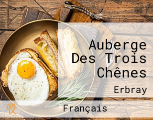 Auberge Des Trois Chênes