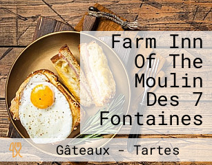 Farm Inn Of The Moulin Des 7 Fontaines