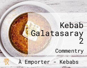 Kebab Galatasaray 2