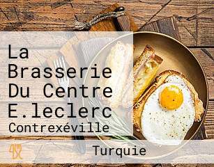 La Brasserie Du Centre E.leclerc