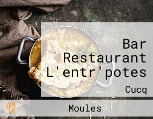 Bar Restaurant L'entr'potes