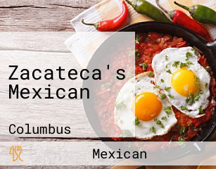 Zacateca's Mexican