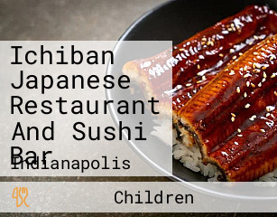 Ichiban Japanese Restaurant And Sushi Bar