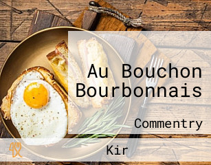 Au Bouchon Bourbonnais