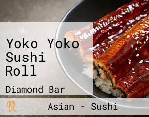 Yoko Yoko Sushi Roll