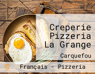 Creperie Pizzeria La Grange