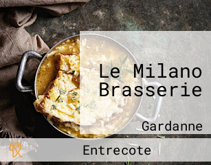 Le Milano Brasserie