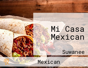 Mi Casa Mexican