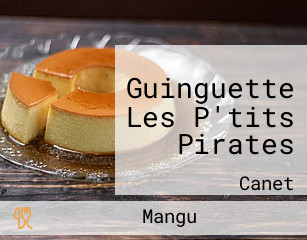 Guinguette Les P'tits Pirates