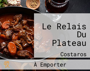 Le Relais Du Plateau