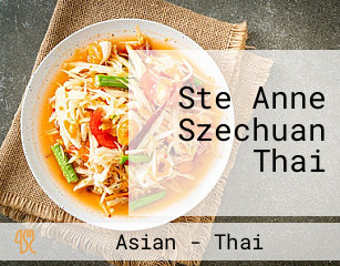 Ste Anne Szechuan Thai