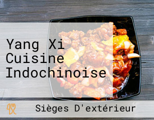 Yang Xi Cuisine Indochinoise