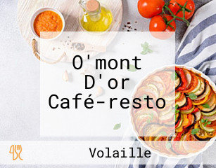 O'mont D'or Café-resto