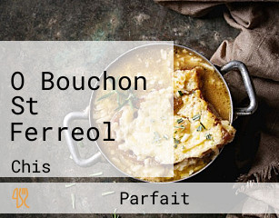 O Bouchon St Ferreol