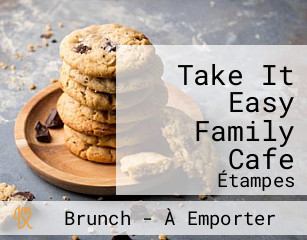 Take It Easy Family Cafe