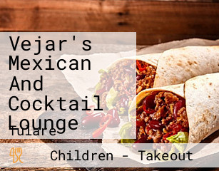Vejar's Mexican And Cocktail Lounge