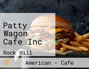 Patty Wagon Cafe Inc